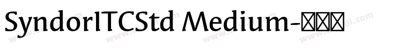 SyndorITCStd Medium字体转换